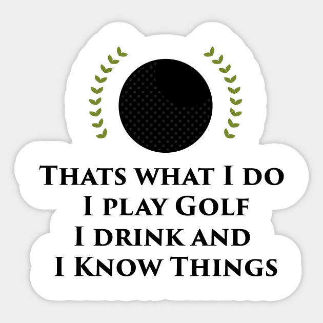 I Play Golf Funny Player Golf Gifts Sticker by macshoptee